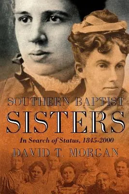 Surorile baptiste din sud - Southern Baptist Sisters