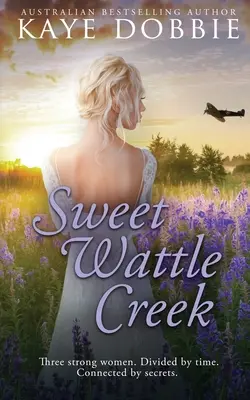 Dulce Wattle Creek - Sweet Wattle Creek