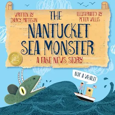 Monstrul din Marea Nantucket: O poveste falsă - The Nantucket Sea Monster: A Fake News Story