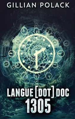 Langue[dot]doc 1305: Ediție cartonată cu tiraj mare - Langue[dot]doc 1305: Large Print Hardcover Edition