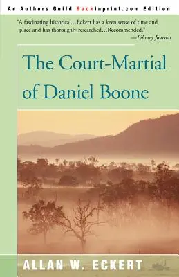 Curtea marțială a lui Daniel Boone - The Court-Martial of Daniel Boone