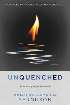 Unquenched: În căutarea supranaturalului - Unquenched: In Pursuit of the Supernatural