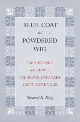 Blue Coat or Powdered Wig