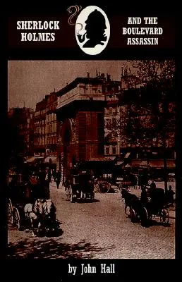 Sherlock Holmes și asasinul de pe bulevard - Sherlock Holmes and the Boulevard Assassin