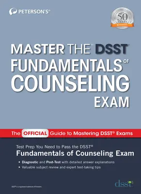 Master the Dsst Fundamentals of Counseling Exam