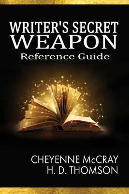 Arma secretă a scriitorului (The Writer's Secret Weapon) - The Writer's Secret Weapon