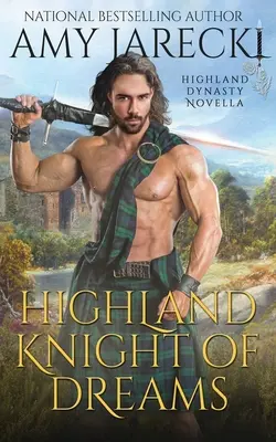 Cavaler de vis din Highland - Highland Knight of Dreams