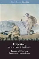 Hyperion, sau pustnicul din Grecia - Hyperion, or the Hermit in Greece