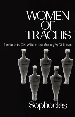 Femeile din Trachis - Women of Trachis
