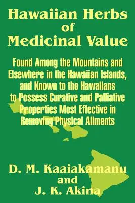 Ierburi hawaiiene cu valoare medicinală - Hawaiian Herbs of Medicinal Value