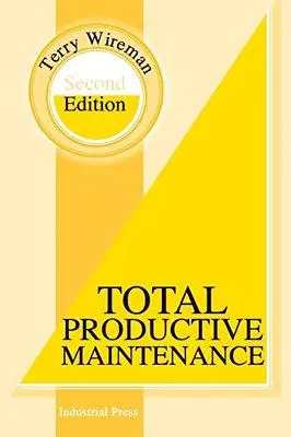 Întreținerea productivă totală - Total Productive Maintenance
