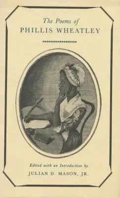Poemele lui Phillis Wheatley - Poems of Phillis Wheatley