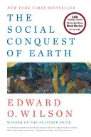 Cucerirea socială a Pământului - The Social Conquest of Earth