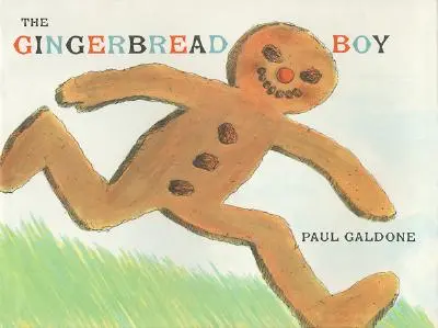Băiatul de turtă dulce (The Gingerbread Boy) - The Gingerbread Boy