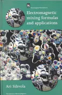Formule și aplicații ale amestecului electromagnetic - Electromagnetic Mixing Formulas and Applications