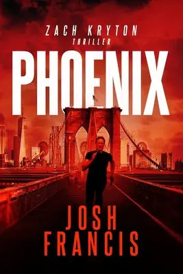 Phoenix: Seria introductivă Zach Kryton Cartea 3 - Phoenix: The Zach Kryton Introductory Series Book 3