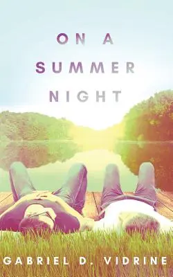 Într-o noapte de vară - On a Summer Night