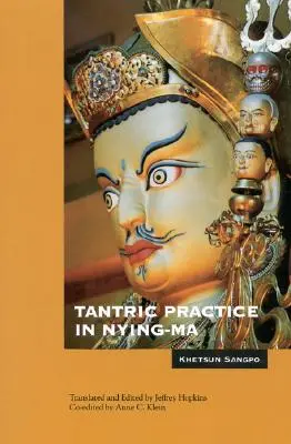 Practica tantrică în Nying-Ma - Tantric Practice in Nying-Ma
