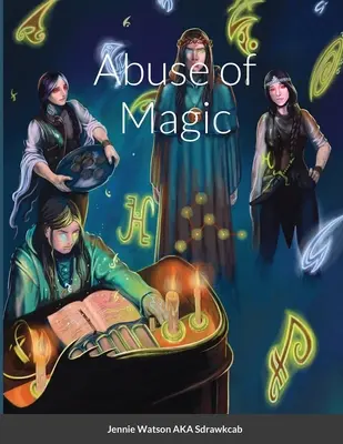 Abuzul de magie - Abuse of Magic
