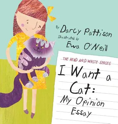 Vreau o pisică: eseul meu de opinie - I Want a Cat: My Opinion Essay