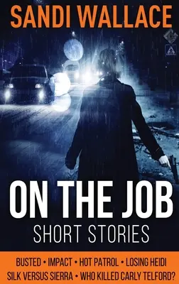 On The Job: Large Print Hardcover Edition