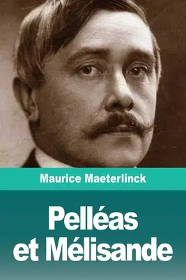 Pellas și Mlisande - Pellas et Mlisande