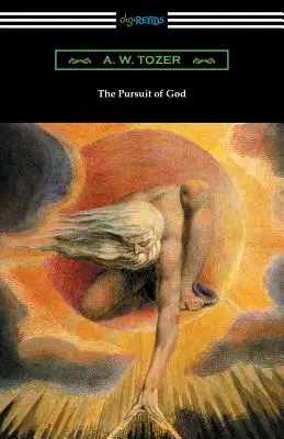 Căutarea lui Dumnezeu - The Pursuit of God