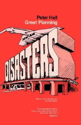 Mari dezastre în planificare - Great Planning Disasters
