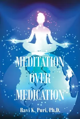 Meditația asupra medicamentelor - Meditation over Medication
