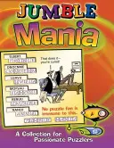 Jumble Mania: O colecție pentru puzzlerii pasionați - Jumble Mania: A Collection for Passionate Puzzlers