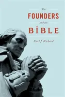 Fondatorii și Biblia - The Founders and the Bible