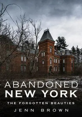 Abandonat New York: Frumusețile uitate - Abandoned New York: The Forgotten Beauties