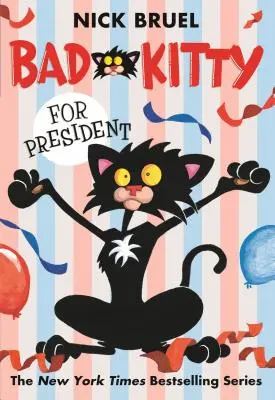 Bad Kitty pentru președinte - Bad Kitty for President