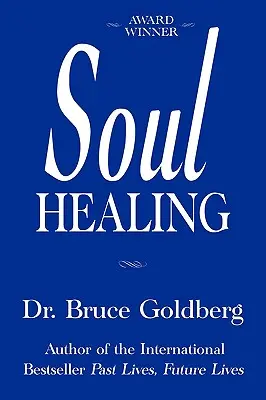 Vindecarea sufletului - Soul Healing