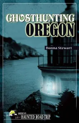 Vânătoare de fantome Oregon - Ghosthunting Oregon