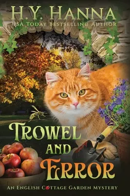 Trowel and Error (LARGE PRINT): The English Cottage Garden Mysteries - Cartea 4 - Trowel and Error (LARGE PRINT): The English Cottage Garden Mysteries - Book 4