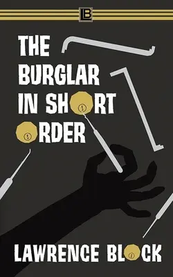 Spărgătorul în scurt timp - The Burglar in Short Order