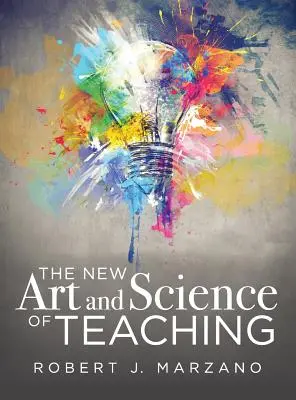 Noua artă și știință a predării - The New Art and Science of Teaching