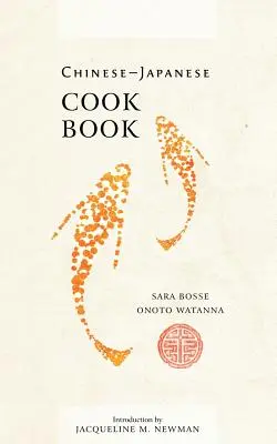 Carte de bucate chinezo-japoneză - Chinese-Japanese Cook Book