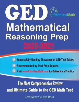 GED Mathematical Reasoning Prep 2020-2021: Cea mai cuprinzătoare revizuire și ghidul final pentru testul de matematică GED - GED Mathematical Reasoning Prep 2020-2021: The Most Comprehensive Review and Ultimate Guide to the GED Math Test
