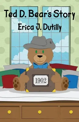Povestea lui Ted D. Bear - Ted D. Bear's Story