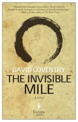 The Invisible Mile (Mila invizibilă) - The Invisible Mile