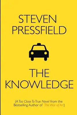 Cunoașterea: Un roman prea aproape de adevăr - The Knowledge: A Too Close To True Novel