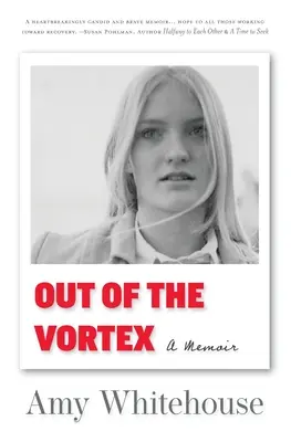 Out of the Vortex: O carte de memorii - Out of the Vortex: A Memoir