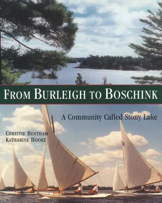 De la Burleigh la Boschink: O comunitate numită Stony Lake - From Burleigh to Boschink: A Community Called Stony Lake