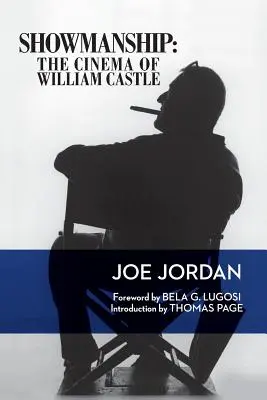 Showmanship: Cinema-ul lui William Castle: The Cinema of William Castle - Showmanship: The Cinema of William Castle