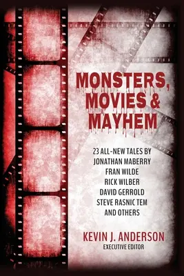 Monștri, filme și haos - Monsters, Movies & Mayhem