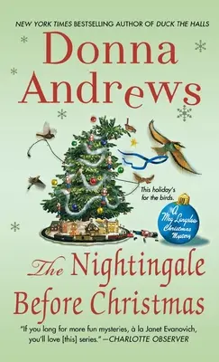 The Nightingale Before Christmas: Un mister de Crăciun de Meg Langslow - The Nightingale Before Christmas: A Meg Langslow Christmas Mystery