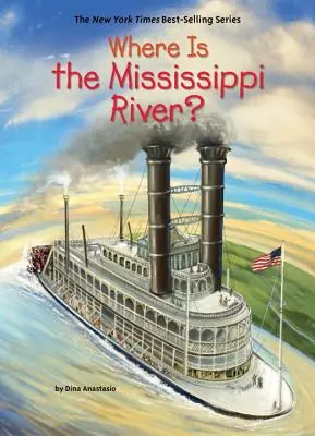 Unde este râul Mississippi? - Where Is the Mississippi River?