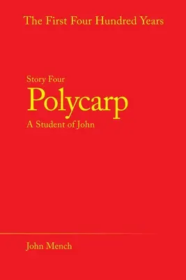 Policarp: Un student al lui Ioan - Polycarp: A Student of John